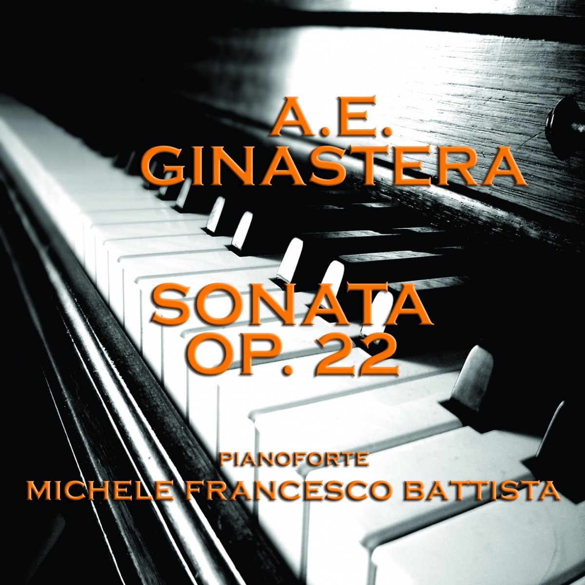 Alberto Evaristo Ginastera : Sonata Op. 22 - EP cover art