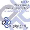 Paul Davies - Ironic Perception (Luke Terry pres. Akemi Remix)