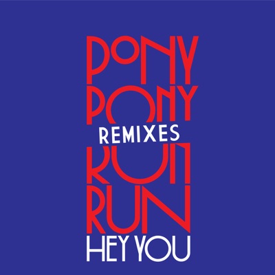 Hey You (Remixes) - EP