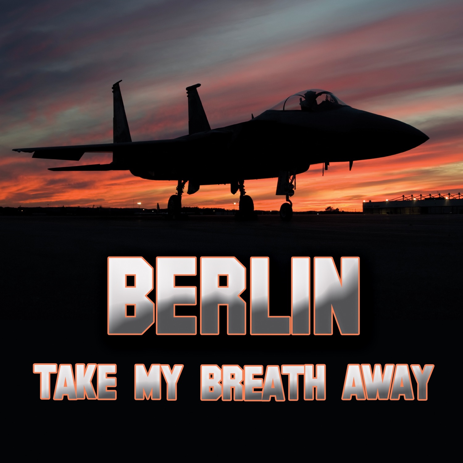 Berlin – Take My Breath Away (as heard in Top Gun) (Re-Recorded / Remastered) – Single Cover