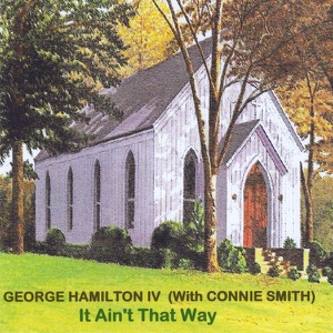 It Ain't That Way (with Connie Smith) - Single