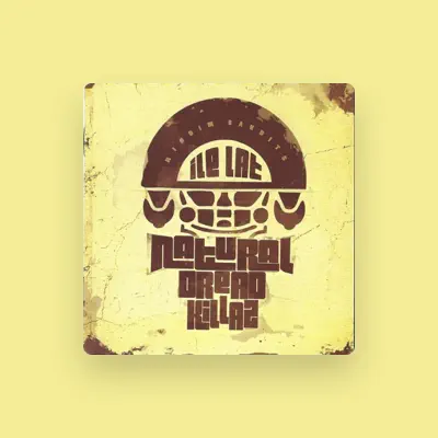 Listen to Natural Dread Killaz, watch music videos, read bio, see tour dates & more!