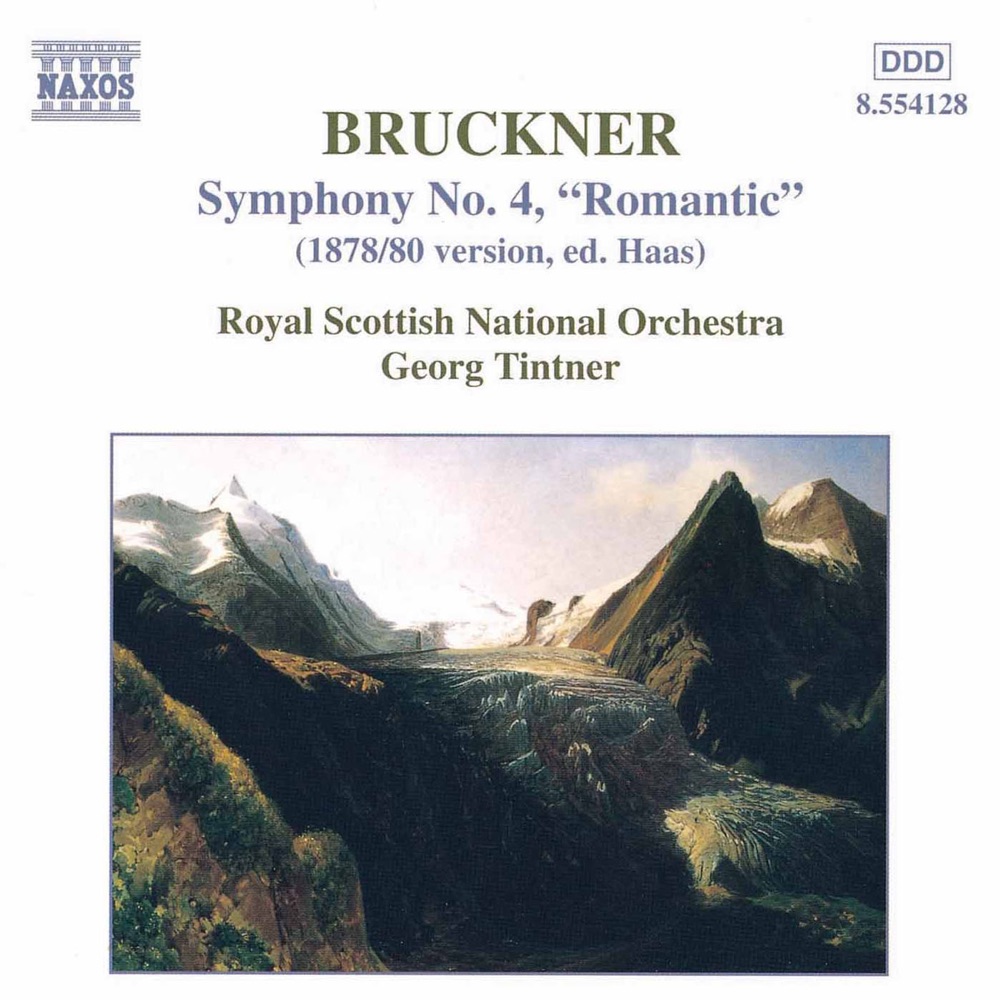 Обложка альбома «Bruckner: Symphony No. 4, 'Romantic', Wab 104» — Georg Tintner & Royal Scottish National Orchestra