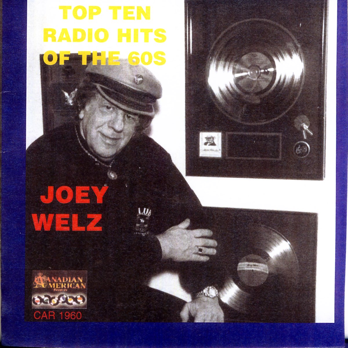 ‎Top Ten Radio Hits Of The 60s Album by Joey Welz Apple Music