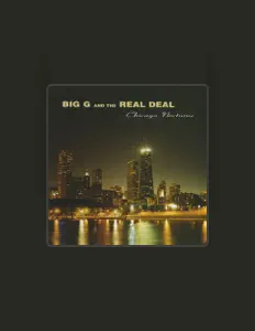 Listen to Big G & The Real Deal, watch music videos, read bio, see tour dates & more!