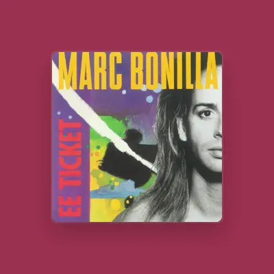 Listen to Marc Bonilla, watch music videos, read bio, see tour dates & more!
