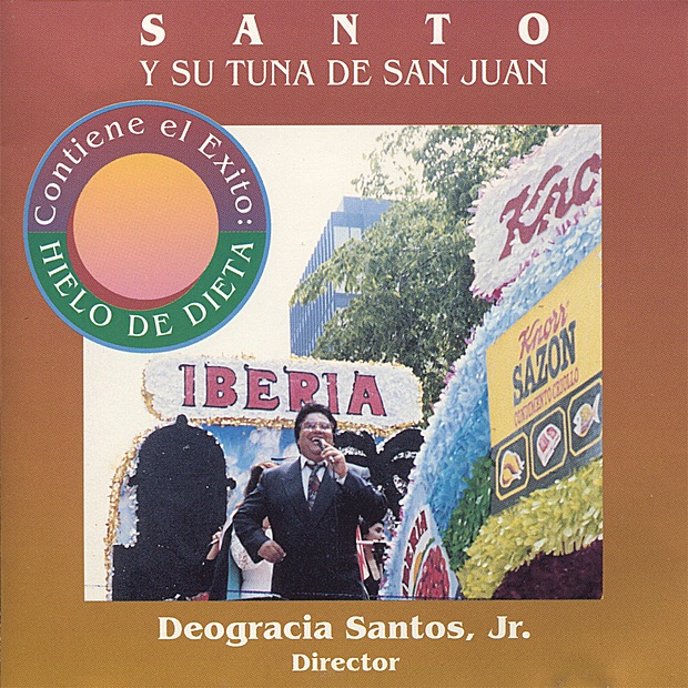 Обложка альбома «Deogracia Santos Jr. - Director» — Santo y Su Tuna de San Juan