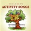 Children's Activity Songs