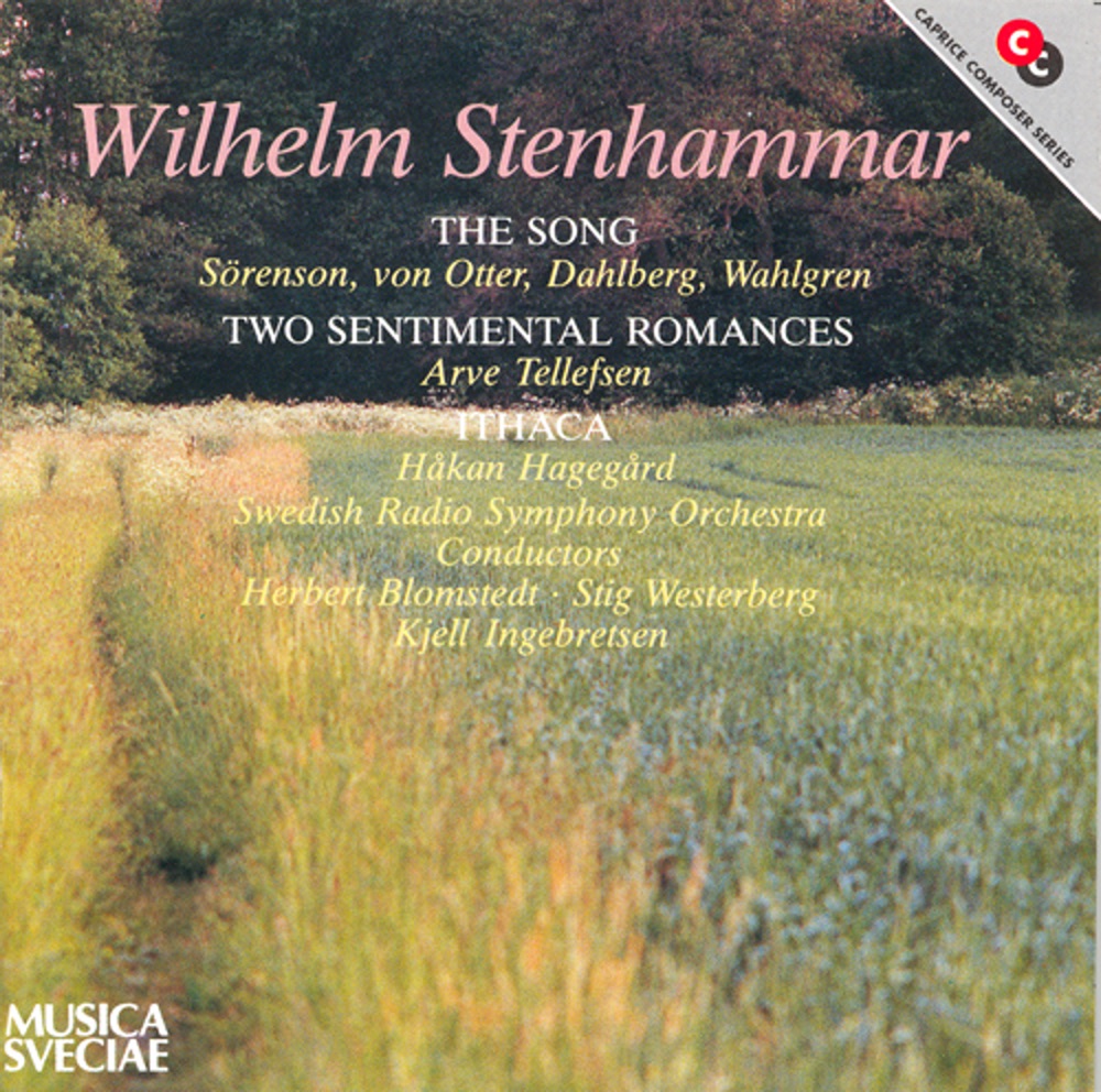 Обложка альбома «Stenhammar: Sangen (The Song) - 2 Sentimental Romances - Ithaka» — Per-Arne Wahlgren, Swedish Radio Chorus, Herbert Blomstedt, Stockholm State Academy of Music Chamber Choir, Swedish Radio Symphony Orchestra, Stefan Dahlberg, Adolf Fredrik Music School Children's Choir, Anne Sofie von Otter, Iwa Sorenson, Arve Tellefsen, Stig Westerberg, Håkan Hagegård & Kjell Ingebretsen