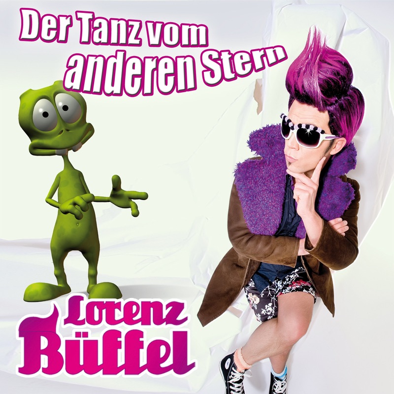 Обложка альбома «Der Tanz vom anderen Stern - Single» — Lorenz Büffel