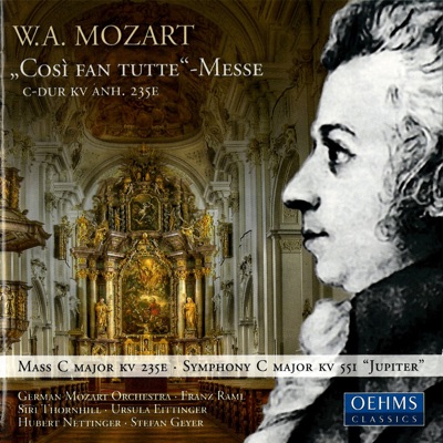 Mozart: Mass in C major, "Cosi fan tutte" - Symphony No. 41, "Jupiter"