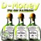 I'm On Patron - D-Money lyrics