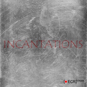 Incantations (Remixes)