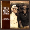 Twice As Nice ''Down In Mississippi''