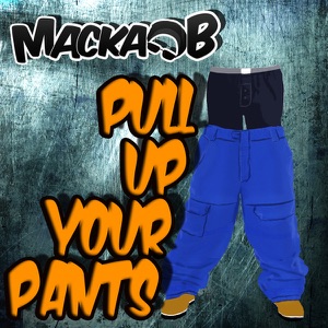Pull up your Pants - Single