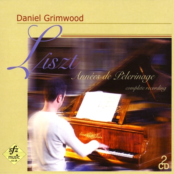 Обложка альбома «Franz Liszt: Années de Pélerinage» — Daniel Grimwood