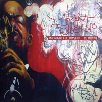 MIDNIGHT FELLOWSHIP - DJ Motive