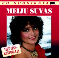20 Suosikkia - Viet Itsekontrollin - Meiju Suvas