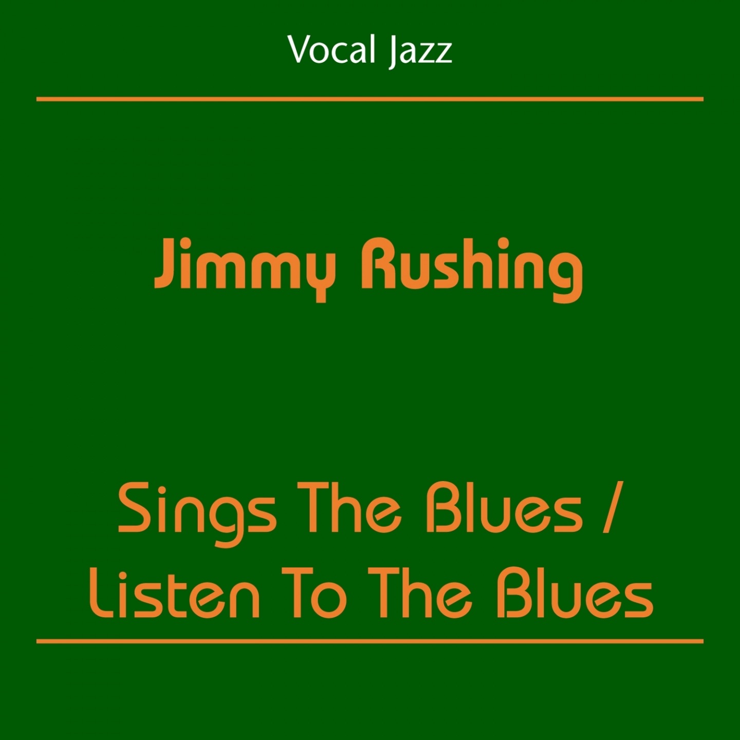 Vocal Jazz - Sings the Blues / Listen to the Blues