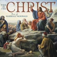 This Is the Christ - Marshall McDonald