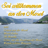 Sei willkommen an der Mosel