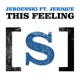 This Feeling feat Jerique EP