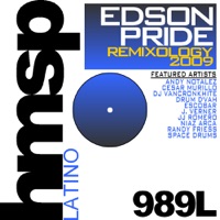 Edson Pride - Remixology 2009 - Niaz Arca, Andy Notalez, Cesar Murillo, J. Verner, DJ VanCronkhite, Drum D'vah, Escobar, JJ Romero, Larah Strong, Randy Friess & Space Drums