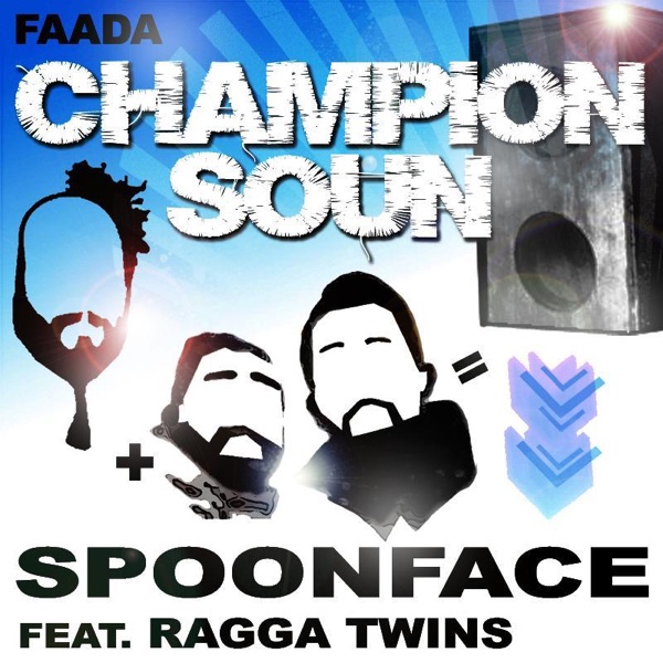 Champion Soun (feat. Ragga Twins) - Single - Spoonface