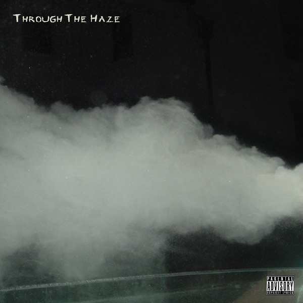 Through the Haze