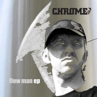 Flow Man EP - Chrome