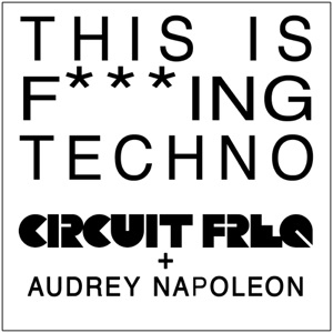 This is F***ing Techno - Single