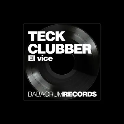 Listen to TeckClubber, watch music videos, read bio, see tour dates & more!
