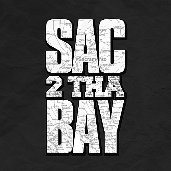 Sac 2 tha Bay (feat. J.Gib, D.Willz & 3rd)