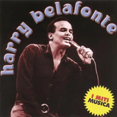 I Miti Música - Harry Belafonte