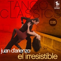 El Irresistible - Juan D'Arienzo
