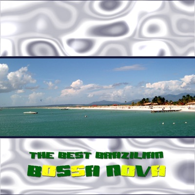 The Best Brazialian Bossanova