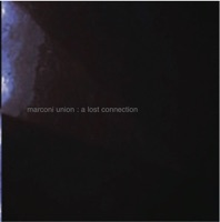 A Lost Connection - Marconi Union