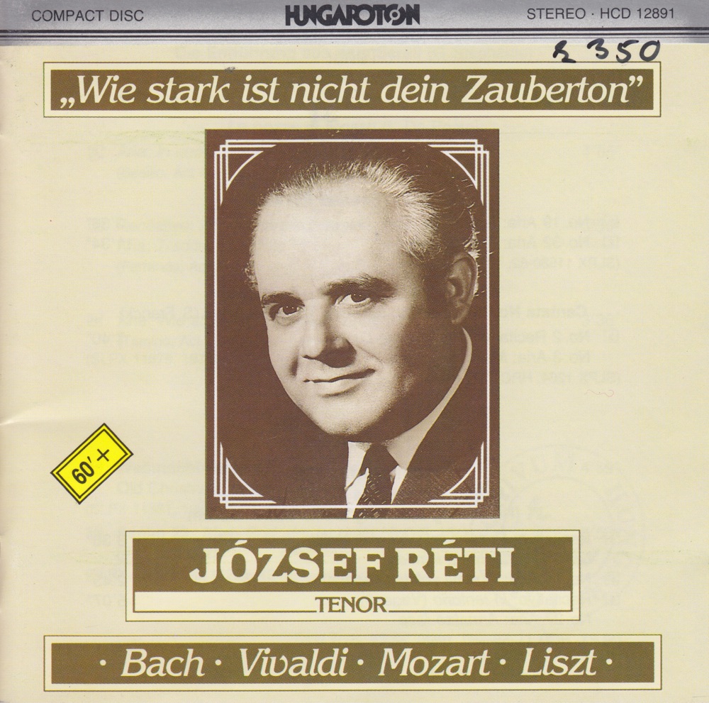 Обложка альбома «J. Réti: Wie stark ist nicht dein Zauberton» — József Réti, Franz Liszt Chamber Orchestra, Gyorgy Lehel & Chamber Orchestra of the Liszt Ferenc Academy of Music