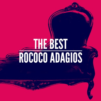 The Best Rococo Adagios
