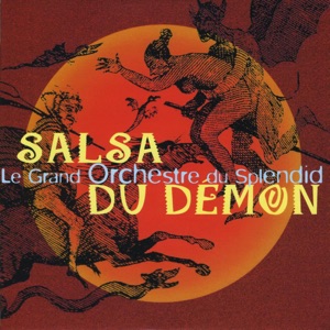 Le Grand Orchestre du Splendid - La salsa du démon - Line Dance Choreograf/in