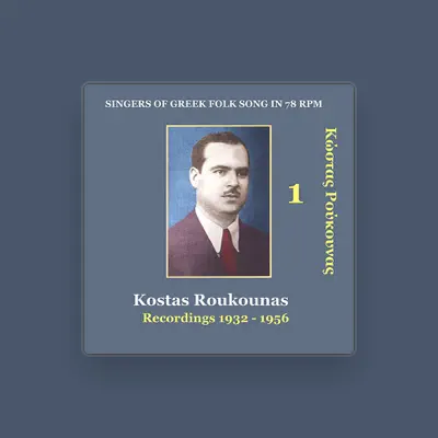 Listen to Kostas Roukounas, watch music videos, read bio, see tour dates & more!