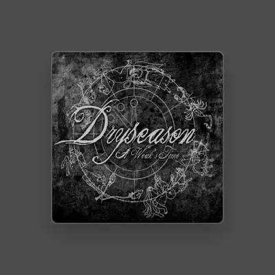 Listen to DRYSEASON, watch music videos, read bio, see tour dates & more!