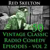 Red Skelton - Junior's Camping Trip
