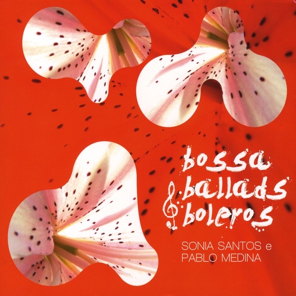 Bossa, Ballads & Boleros