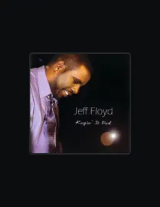 Listen to Jeff Floyd, watch music videos, read bio, see tour dates & more!