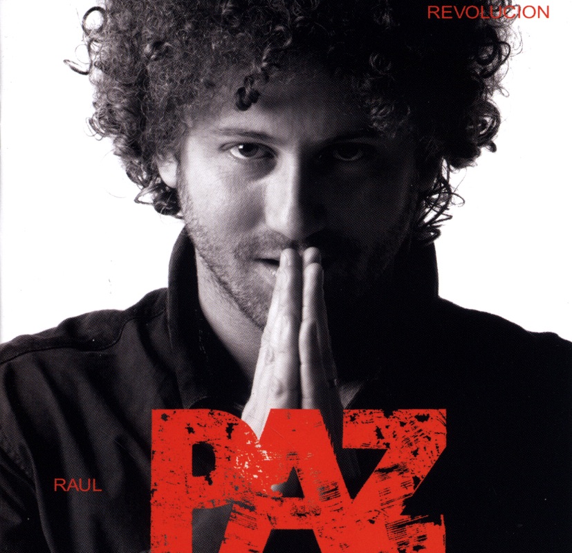 Обложка альбома «Revolución» — Raúl Paz