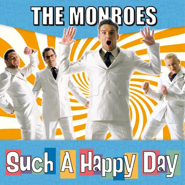 Such a Happy Day — The Monroes