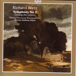 Wetz: Symphony No. 3 - Gesang Des Lebens