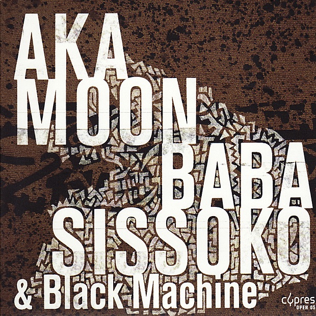 Обложка альбома «Culture Griot» — Aka Moon, Baba Sissoko & Black Machine