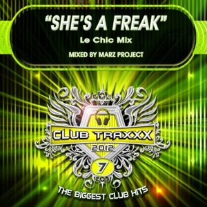 She's a Freak (Le Chic Mix) - Single